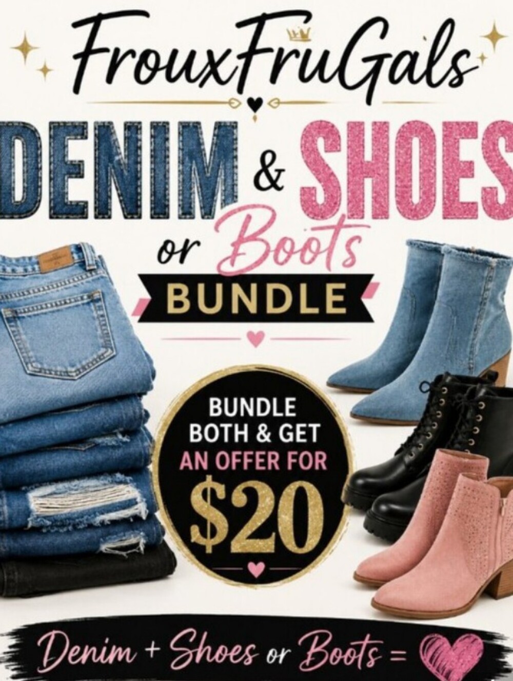 $20 Denim & Shoes Bundle